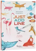 KNYGA Campbell, Brandon Brandon Campbell's Just Add Line: Coloring in Reverse