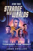 KNYGA Swallow, James Star Trek: Strange New Worlds: Toward the Night