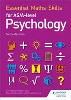 KNYGA Marshall, Molly Essential Maths Skills for AS/A Level Psychology