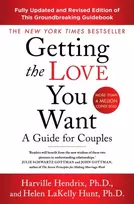 KNYGA Hendrix Harville Getting The Love You Want Revised Edition: A Guide for Couples