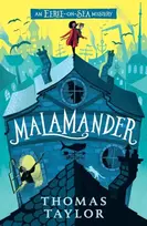 KNYGA Taylor, Thomas Malamander: The first in a hugely original and highly popular middle grade seaside mystery series for children aged 9, 10, 11, 12 from an award-winning author