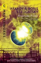 KNYGA Strugatsky, Boris; Strugatsky, Arkady Roadside Picnic