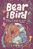 KNYGA Bear and Bird: The Cave and Other Stories: Book 5 in the internationally successful series for children aged 5–7 from Jarvis