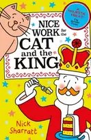 KNYGA Sharratt, Nick Nice Work for the Cat and the King (NE)