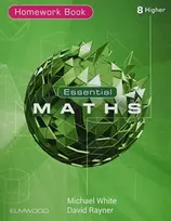 KNYGA White, Michael; Rayner, David Essential Maths 8 Higher Homework