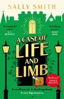 KNYGA Smith, Sally Case of Life and Limb: 'A brilliant mystery' Daily Mail