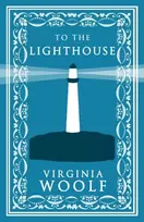 KNYGA Woolf, Virginia To the Lighthouse: Annotated Edition (Alma Classics Evergreens)