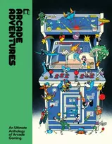 KNYGA Lost In Cult Arcade Adventures: An Ultimate Anthology of Arcade Gaming