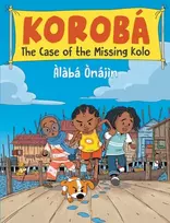 KNYGA Onajin, Alaba Koroba: The Case of the Missing Kolo