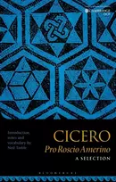 KNYGA Treble, Neil (King Edward VI School, Stratford-upon-Avon, UK) Cicero Pro Roscio Amerino: A Selection