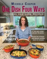 KNYGA Cooper, Michele One Dish Four Ways: Delicious low carb recipes