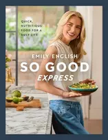 KNYGA English Emily So Good Express: The Number One Sunday Times Bestseller - ‘Gen Z’s Nigella’ The Times