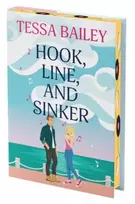 KNYGA Bailey, Tessa Hook, Line, and Sinker Deluxe Collector's Edition: A Novel