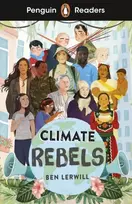 KNYGA Lerwill Ben Penguin Readers Level 2: Climate Rebels (ELT Graded Reader): Abridged Edition