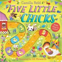 KNYGA Reid, Camilla Five Little Chicks: Slide, Sing and Count!