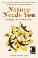 KNYGA Bourne Taylor Hannah Nature Needs You: The Fight to Save Our Swifts