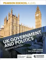 KNYGA McNaughton, Neil; Cooper, Toby Pearson Edexcel A Level UK Government and Politics Seventh Edition