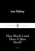 KNYGA Tolstoy, Leo How Much Land Does A Man Need?