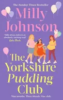 KNYGA Johnson, Milly Yorkshire Pudding Club: a heartwarming and uplifting story from the Sunday Times bestselling author