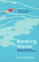 KNYGA Simpson, Emma Breaking Waves: Discovery, and Inspiration in the Open Vanduo