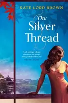 KNYGA Brown Kate Lord Sidabrinis Thread: A heartbreaking dual timeline historical romance for fans of Santa Montefiore and Dinah Jefferies