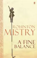 KNYGA Mistry, Rohinton Fine Balance: The epic modern classic