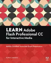 KNYGA Labrecque, Joseph; Schwartz, Rob Learn Adobe Animate CC for Interactive Media: Adobe Certified Associate Exam Preparation