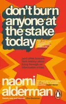 KNYGA Alderman, Naomi Don’t Burn Anyone at the Stake Today: (and other lessons from history about living through an information crisis)