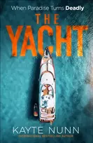 KNYGA Nunn, Kayte Yacht: A Gripping Crime Thriller of Betrayal, Power, and Family Secrets from the bestselling author of The Botanist's Daughter