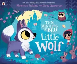 KNYGA Fielding, Rhiannon Ten Minutes to Bed: Little Wolf