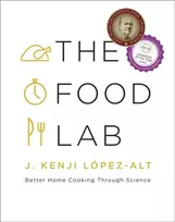 KNYGA Lopez-Alt, J. Kenji Food Lab: Better Home Cooking Through Science