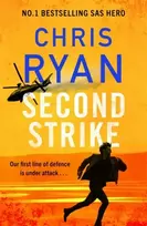 KNYGA Ryan Chris Second Strike: The pulse-pounding 2025 thriller from the no.1 bestselling SAS hero