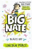 KNYGA Peirce, Lincoln Big Nate Blasts Off