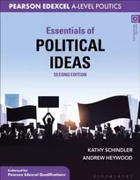 KNYGA Schindler, Kathy; Heywood, Andrew (Freelance author, UK) Essentials of Political Ideas: For Pearson Edexcel Politics A-Level