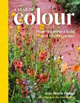 KNYGA Powell, Ann-Marie Year of Colour: How to create a bold and bright garden