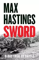 KNYGA Hastings, Max Sword: D-Day – Trial by Battle