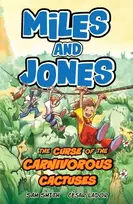 KNYGA Smith, Sam Miles and Jones: The Curse of the Carnivorous Cactuses: Book 3