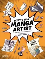 KNYGA Pagani, Balthazar; Ozumi, Asuka How to be a Manga Artist