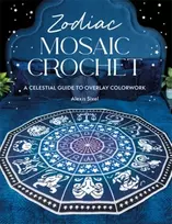 KNYGA Sixel, Alexis Zodiac Mosaic Crochet: A Celestial Guide to Overlay Colorwork