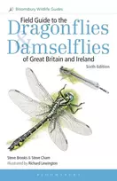 KNYGA Brooks, Steve; Cham, Steve Field Guide to the Dragonflies and Damselflies of Great Britain and Ireland: Sixth edition