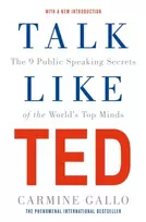 KNYGA Gallo, Carmine Talk Like TED: The 9 Public Speaking Secrets of the World's Top Minds