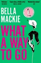 KNYGA Mackie, Bella What A Way To Go