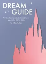 KNYGA Hattan, Adam Dream Guide: An Unofficial Guide to Walt Disney World for 2025 - 2026