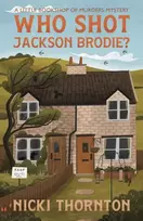 KNYGA Thornton, Nicki Who Shot Jackson Brodie?