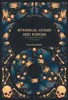KNYGA Inkwright Fen Botanical Curses and Poisons: The Shadow-Lives of Plants