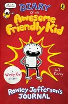 KNYGA Kinney, Jeff Diary of an Awesome Friendly Kid: Rowley Jefferson's Journal