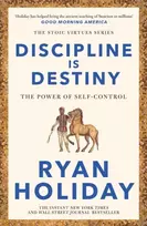 KNYGA Holiday, Ryan Discipline Is Destiny: Timeless Stoic values from the multimillion-selling author of THE DAILY STOIC
