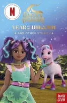 KNYGA Nosy Crow Ltd; Academy, Unicorn Unicorn Academy: Year of the Unicorn and other stories: with 3 short illustrated stories for fans of the Netflix show
