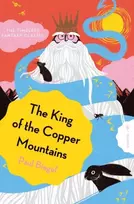 KNYGA Biegel Paul King of the Copper Mountains