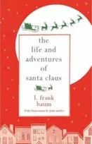 KNYGA Baum, L. Frank Life and Adventures of Santa Claus